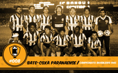Momentos do Futebol #08 – Bate-Coxa Paranaense